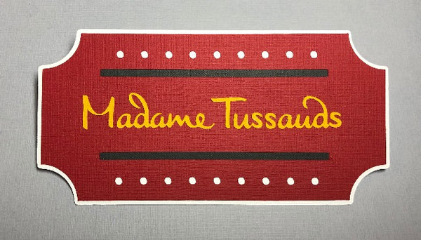 Madame Tussauds Die Cut