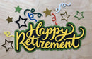 Happy Retirement (with confetti) Die Cut