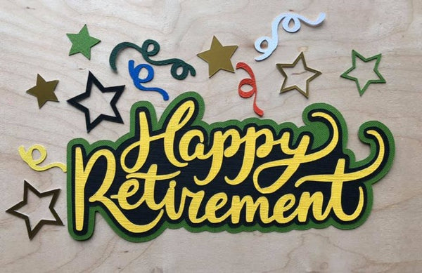 Happy Retirement (with confetti) Die Cut