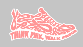 Think Pink, Walk Proud - Breast Cancer Die Cut