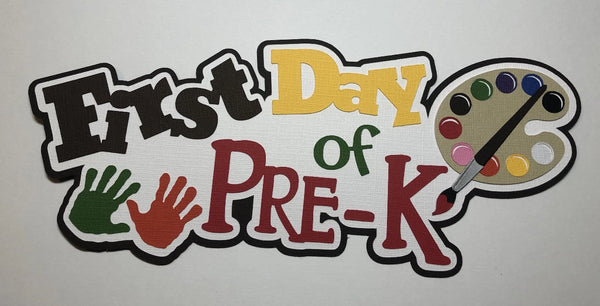First Day of Pre-K Die Cut