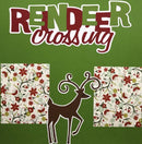 Reindeer Crossing - 2 Page Layout