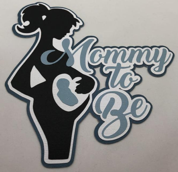 Mommy to Be Die Cuts
