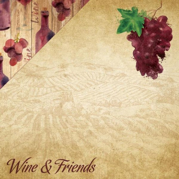Reminisce - The Winery Collection - 12 x 12 Double Sided Paper - Wine and Friends